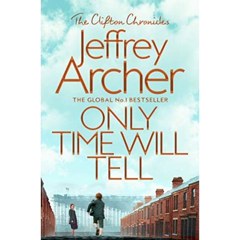 Only Time Will Tell (The Clifton Chronicles) Rovingheights Books