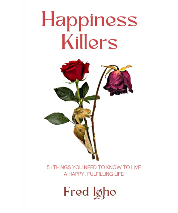 Happiness Killers