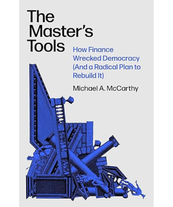 The Master's Tools by Michael A. McCarthy