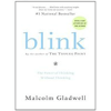Blink: The Power of Thinking Without Thinking