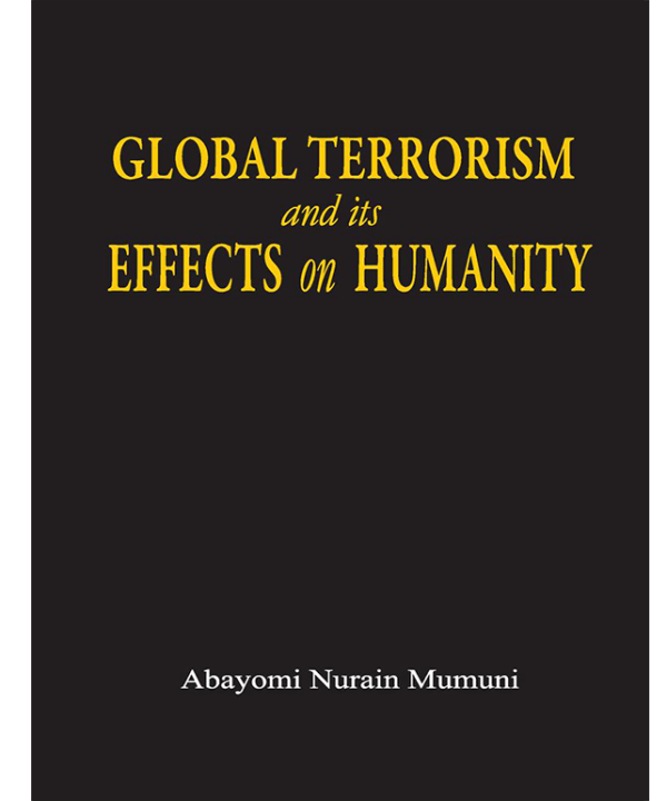Global Terrorism and Its Effect on Humanity