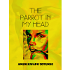 The parrot in my head