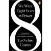 we were eight years in power book