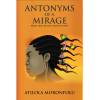 Antonyms of Mirage