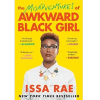 The Misadventures of Awkward Black Girl