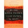 By the River Piedra I Sat Down and Wept