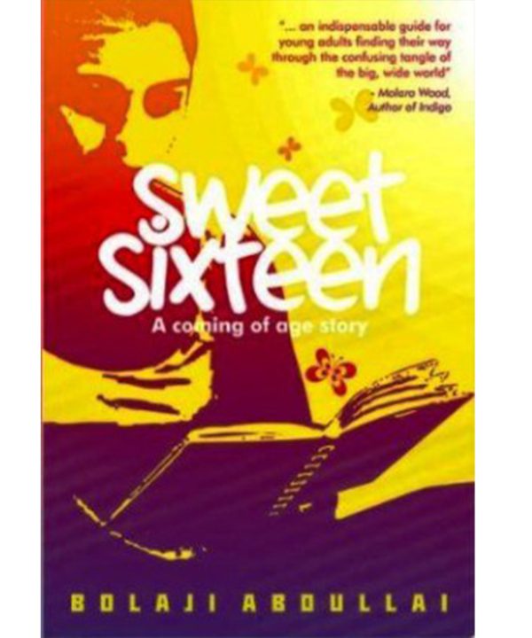 Sweet Sixteen by Bolaji Abdullahi