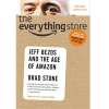 The Everything Store: Jeff Bezos and the Age of Amazon