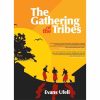 The Gathering of the Tribes