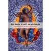 The Body Is Not an Apology: The Power of Radical Self-Love
