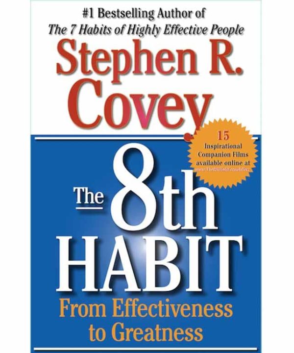 The 8th Habit: From Effectiveness to Greatness