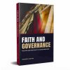 Faith and Governance: Politics and Spirituality in Nation-Building
