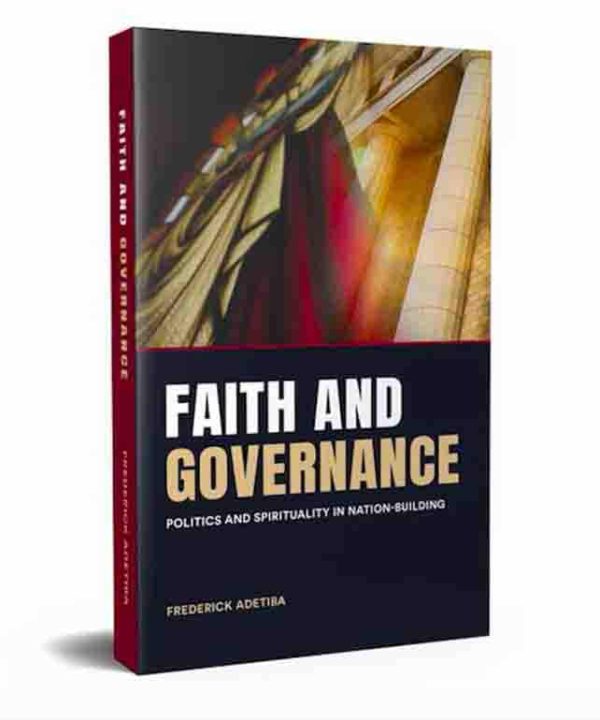 Faith and Governance: Politics and Spirituality in Nation-Building