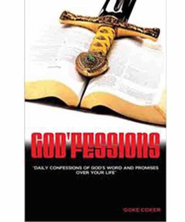 God'fessions 1: Daily Confession of God's Word and Promises Over Your Life