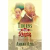 Thorns And Roses