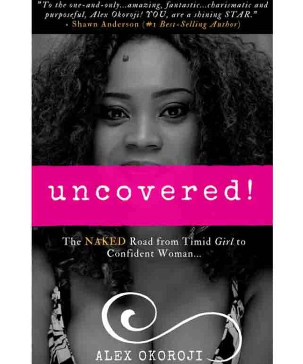 UNCOVERED! The Naked Road From Timid Girl to Confident Woman