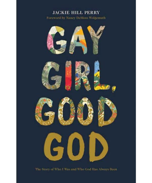 Gay Girl, Good God: The Story of Who I Was, and Who God Has Always Been
