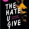 The Hate You Give