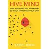 Hive Mind: How Your Nation's IQ Matters So Much More Than Your Own