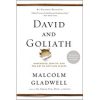 David and Goliath: Underdogs, Misfits, and the Art of Battling Giants PB