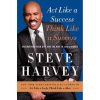 Act Like a Success, Think Like a Success