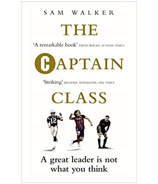 The Captain Class: A New Theory of Leadership