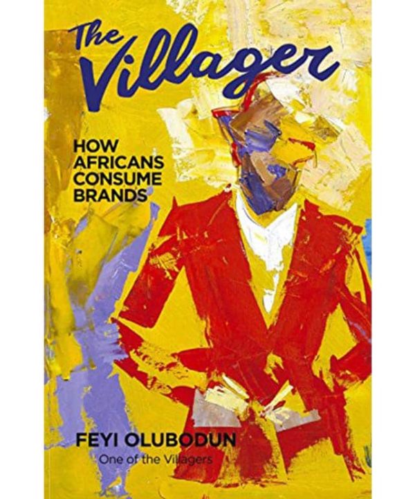 The Villager: How Africans Consume Brands