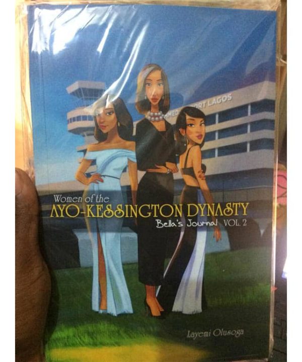 Women Of The Ayo-Kessington Dynasty: volume 2, Bella's Journal