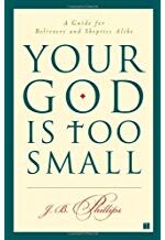 Your God is Too Small