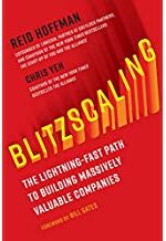 Blitzscaling: The Lightning-Fast Path to Building Massively Valuable Companies