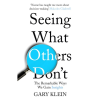 Seeing What Others Don't