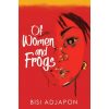 Of Women and Frogs