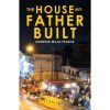 The House My Father Built