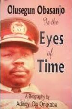 Olusegun Obasanjo: In The Eyes of Time