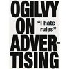 Ogilvy on Advertising