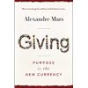Giving: Purpose Is the New Currency