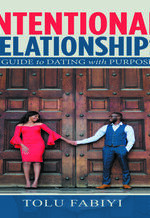 Intentional Relationships - A guide to dating with purpose