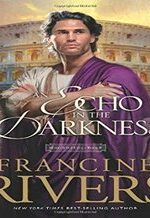 An Echo in the Darkness (Mark of the Lion #2)