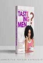 WHAT IS WRONG WITH MY TASTE-ING MEN?