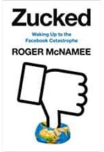 Zucked- Waking Up to the facebook catastrophe