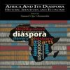 Africa and Its Diaspora: History, Identity and Economy