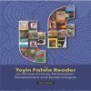 The Toyin Falola Reader on African Culture, Nationalism, Development and Epistemology