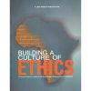 Building a Culture of Ethics