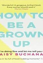 How to Be a Grown-Up