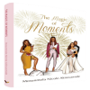 The Magic of Moments