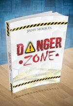 DANGER ZONE