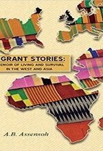 Migrant Stories: A Memoir of Living and Survival in the West and Asia