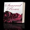 Scarred Roses