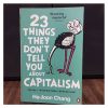 23 Things They Don't Tell You About Capitalism