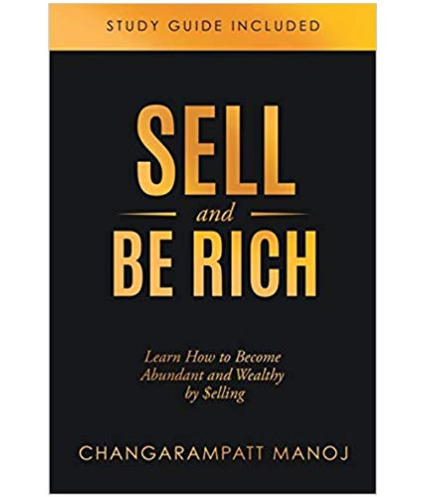 Sell and Be Rich - learn How to Become Abundant and Wealthy by $elling